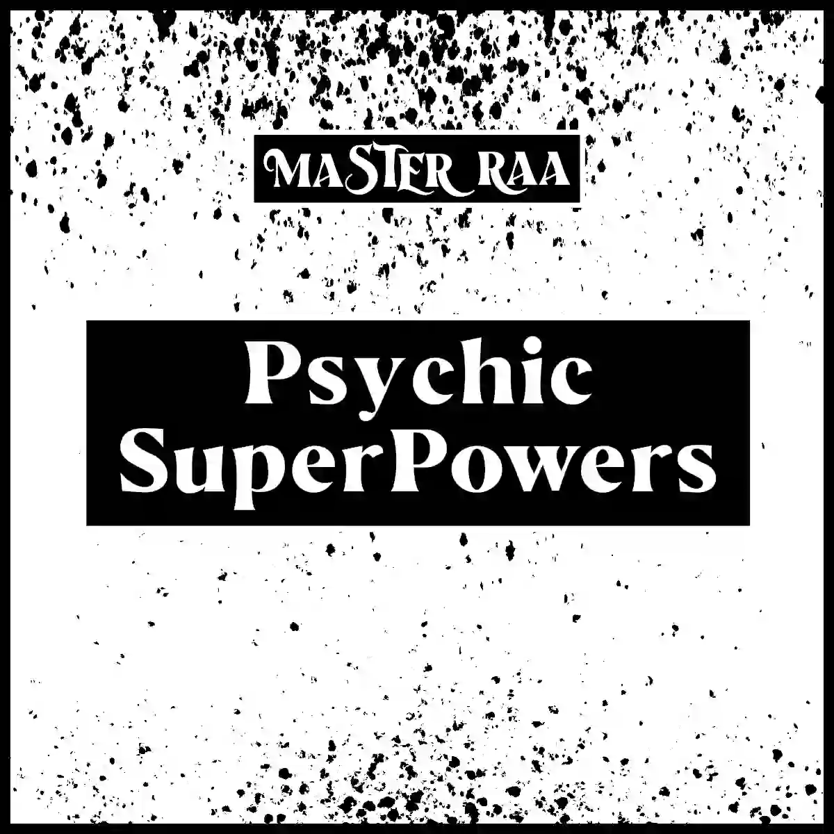 The Foundation of Developing Psychic Abilities
